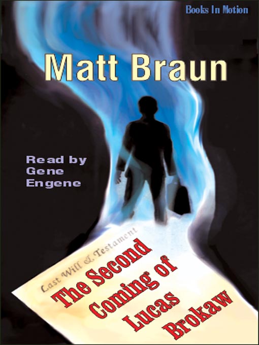 Title details for The Second Coming of Lucas Brokaw by Matt Braun - Available